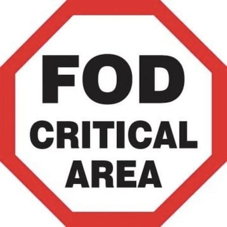 Accuform SAFETY SIGN FOD CRITICAL AREA 12 MQTL520XP MQTL520XP